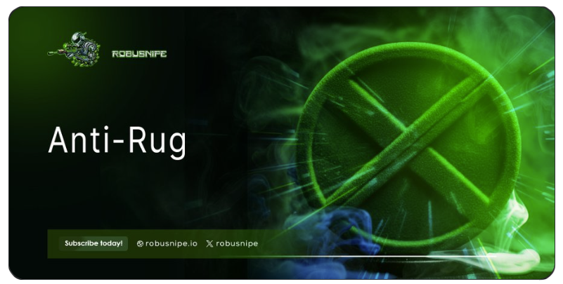 RobuSnipe Anti-Rug